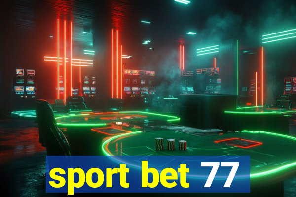 sport bet 77